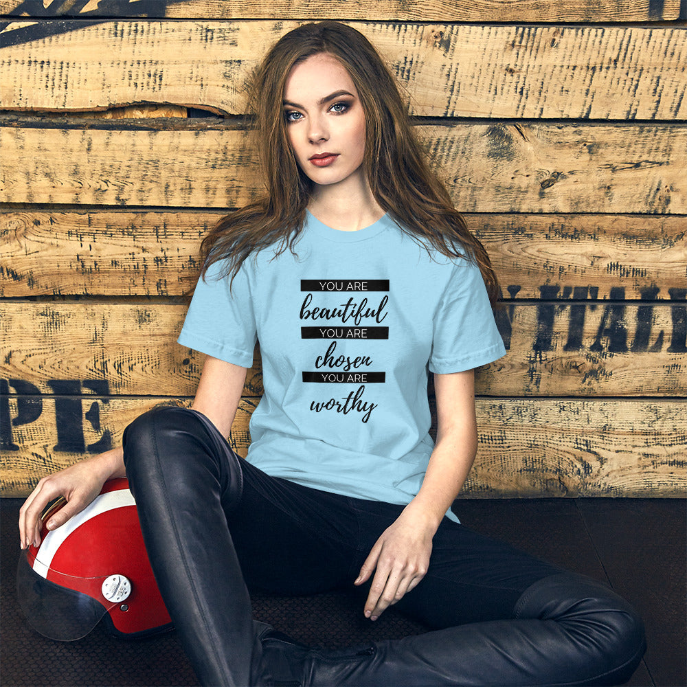 Unisex short sleeve T shirt You Are
